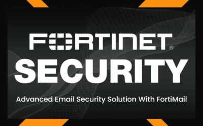 Advanced Email Security Solution With FortiMail