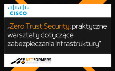 Zero Trust Security: praktyczne warsztaty dotyczące zabezpieczania infrastruktury
