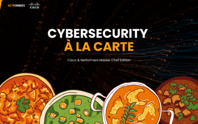 Cybersecurity à la Carte: Cisco & Netformers Master Chef Edition